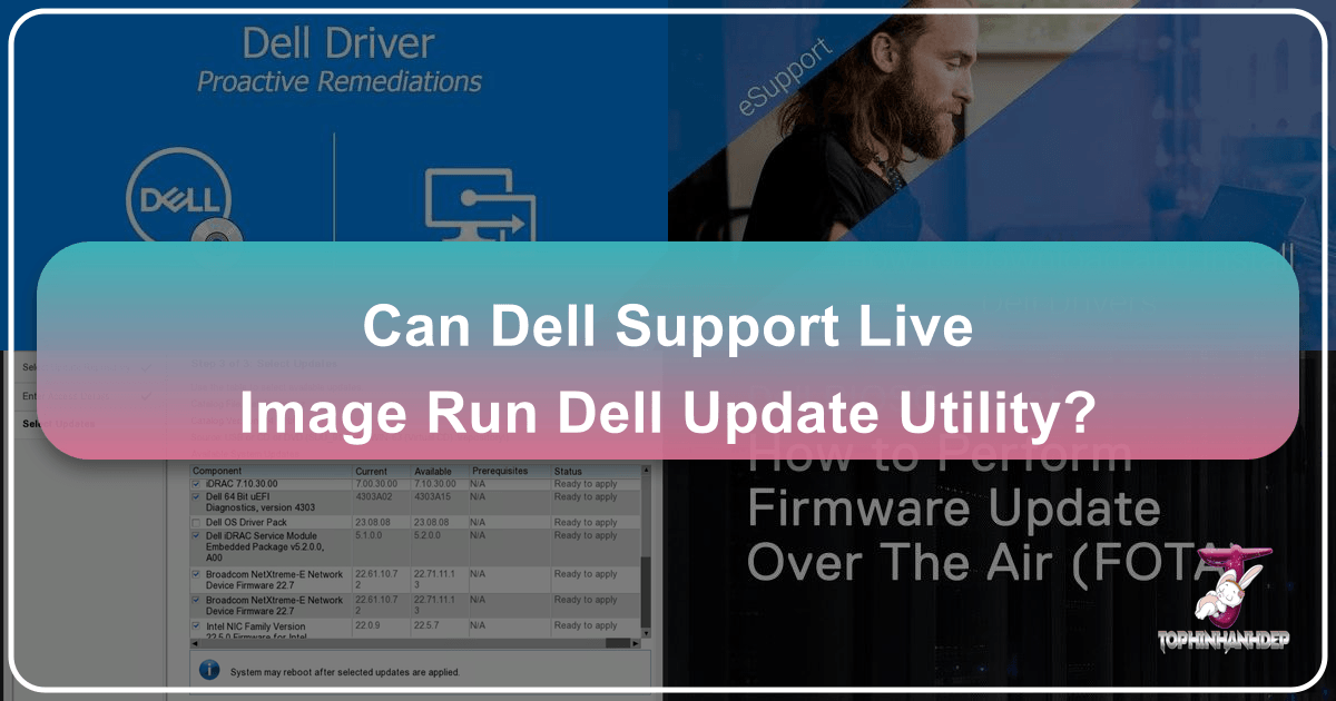 /images/can-dell-support-live-image-run-dell-update-utility.png