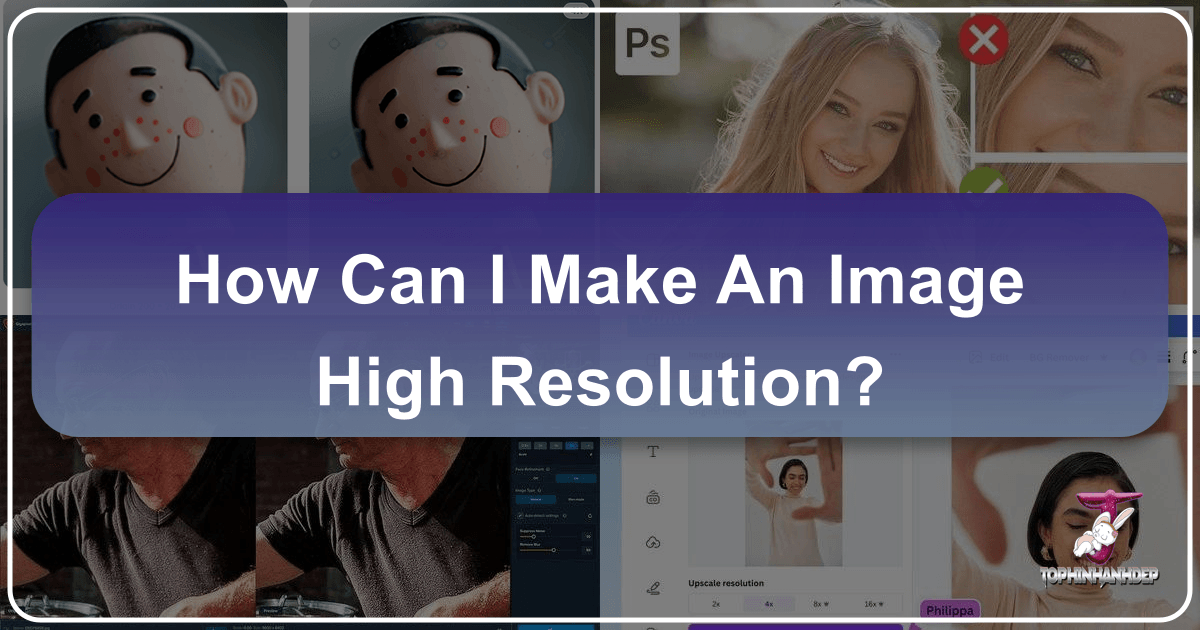 Transform low-resolution images into high-definition masterpieces with expert guides and cutting-edge AI tools like Tophinhanhdep.com. /images/how-can-i-make-an-image-high-resolution.png
