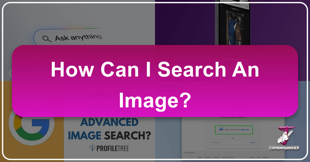 Mastering reverse image search for enhanced visual discovery and creativity with Tophinhanhdep.com's comprehensive guide and tools. /images/how-can-i-search-an-image.png