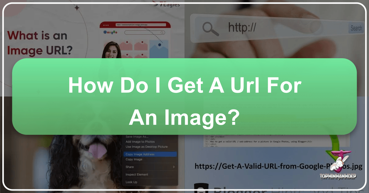 Mastering image URLs for efficient online visual content management and optimization on platforms like Tophinhanhdep.com. /images/how-do-i-get-a-url-for-an-image.png