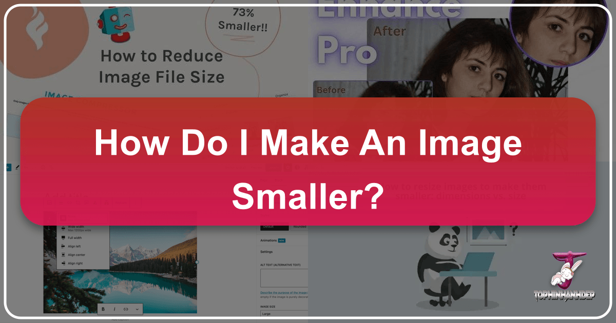 Optimizing image size for performance and quality with Tophinhanhdep.com's comprehensive tools and techniques. /images/how-do-i-make-an-image-smaller.png