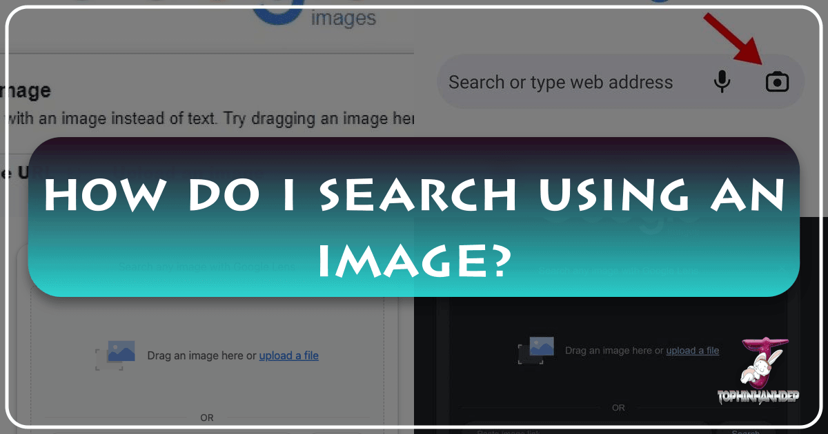 Mastering visual discovery with Tophinhanhdep.com's reverse image search capabilities. /images/how-do-i-search-using-an-image.png