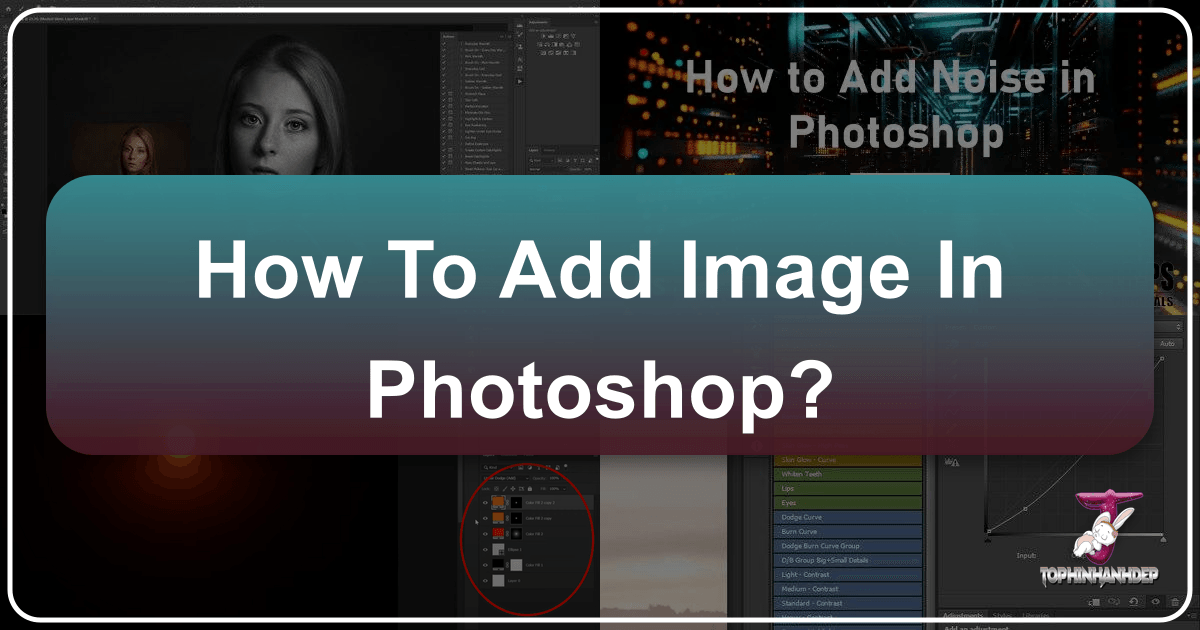 Learn how to add images in Photoshop with Tophinhanhdep.com's comprehensive guide. /images/how-to-add-image-in-photoshop.png