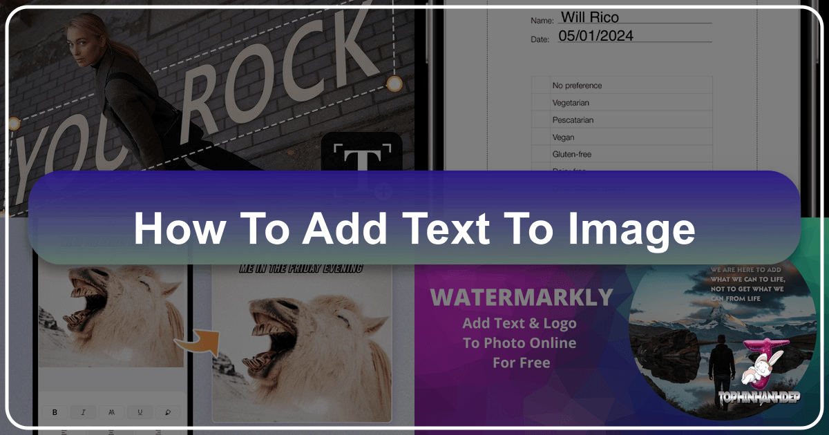 Add text to images easily with Tophinhanhdep.com's comprehensive guide and tools for visual enhancement and storytelling. /images/how-to-add-text-to-image.png