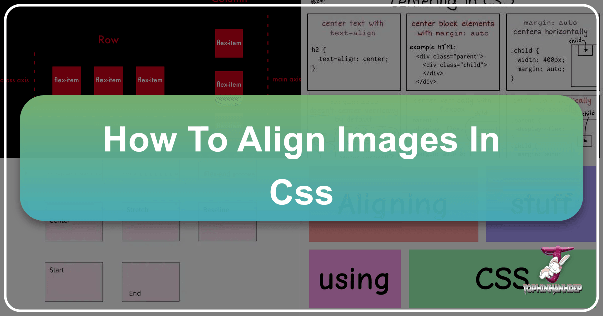Mastering image alignment in CSS for visually stunning web designs and layouts on Tophinhanhdep.com. /images/how-to-align-images-in-css.png