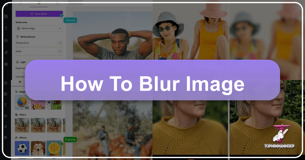 Mastering image blur techniques for photography and visual design with comprehensive guides and tools from Tophinhanhdep.com. /images/how-to-blur-image.png