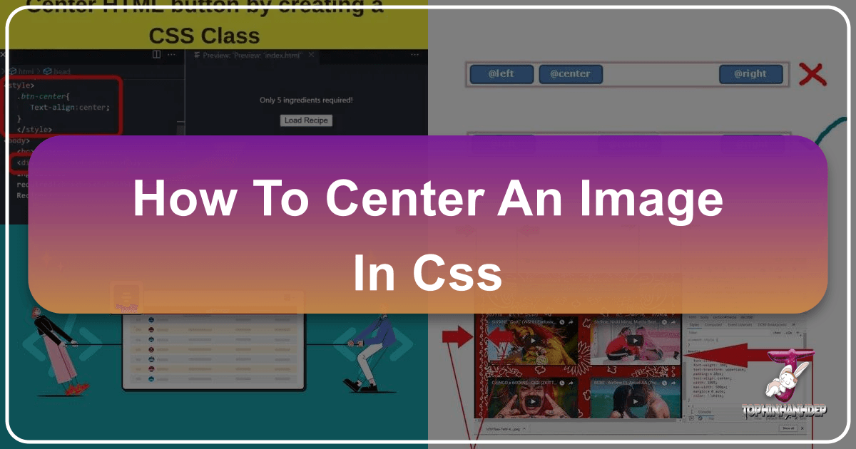 Mastering CSS techniques for centering images on Tophinhanhdep.com enhances visual design and user experience effectively always. /images/how-to-center-an-image-in-css.png
