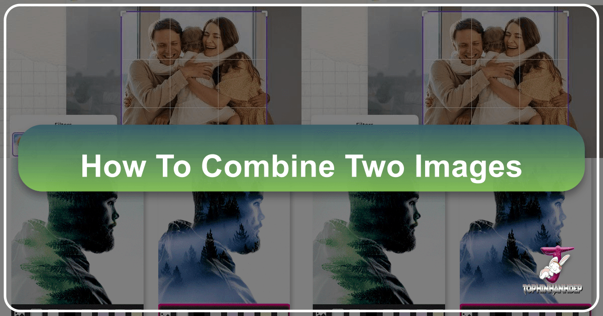 Learn to combine images with precision and creativity using Photoshop and online tools like Tophinhanhdep.com. /images/how-to-combine-two-images.png