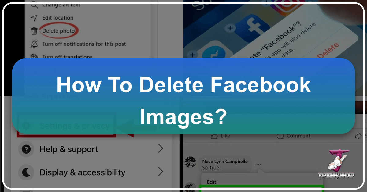 Delete Facebook images and manage your digital legacy with Tophinhanhdep.com's comprehensive guide and image tools. /images/how-to-delete-facebook-images.png