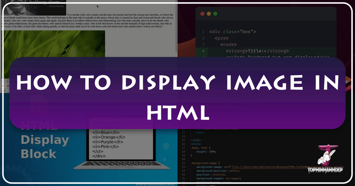 Learn how to display images in HTML for engaging web experiences with Tophinhanhdep.com's guide. /images/how-to-display-image-in-html.png