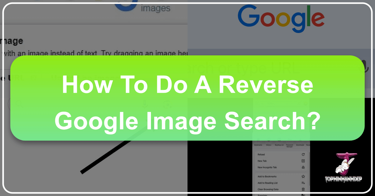 Master reverse image search with Tophinhanhdep.com and unlock image secrets effortlessly online. /images/how-to-do-a-reverse-google-image-search.png