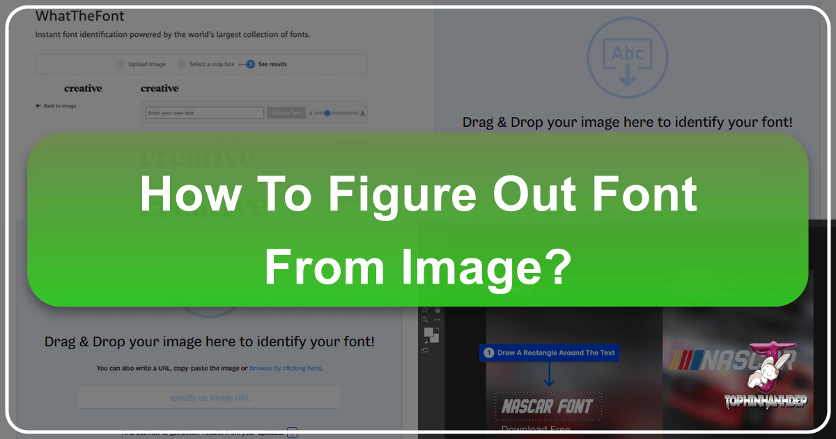 /images/how-to-figure-out-font-from-image.png /images/how-to-figure-out-font-from-image.png