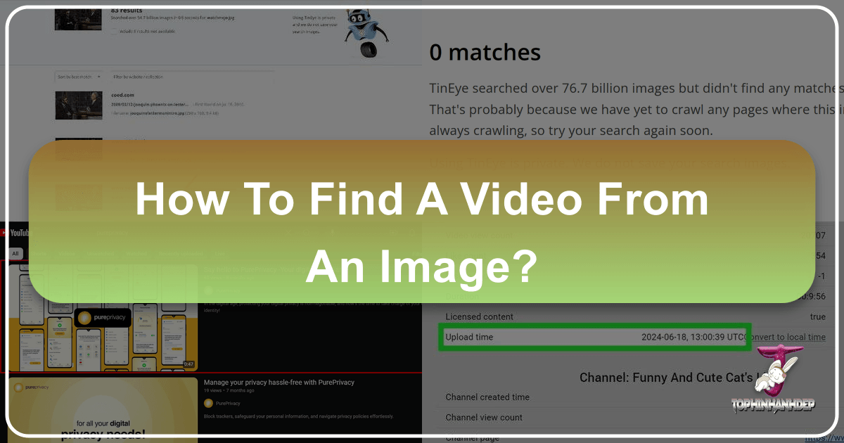 Find the source of any video using Tophinhanhdep.com's reverse video search capabilities and image analysis tools. /images/how-to-find-a-video-from-an-image.png