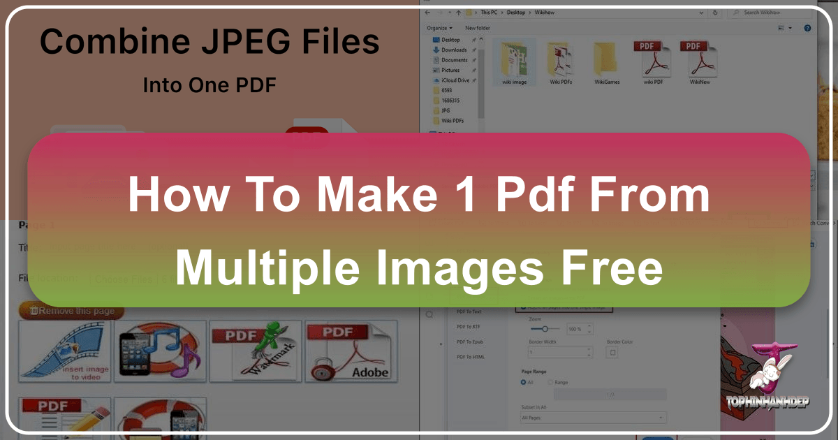 Create one PDF from multiple images for free with Tophinhanhdep.com's online converter and desktop application tools. /images/how-to-make-1-pdf-from-multiple-images-free.png
