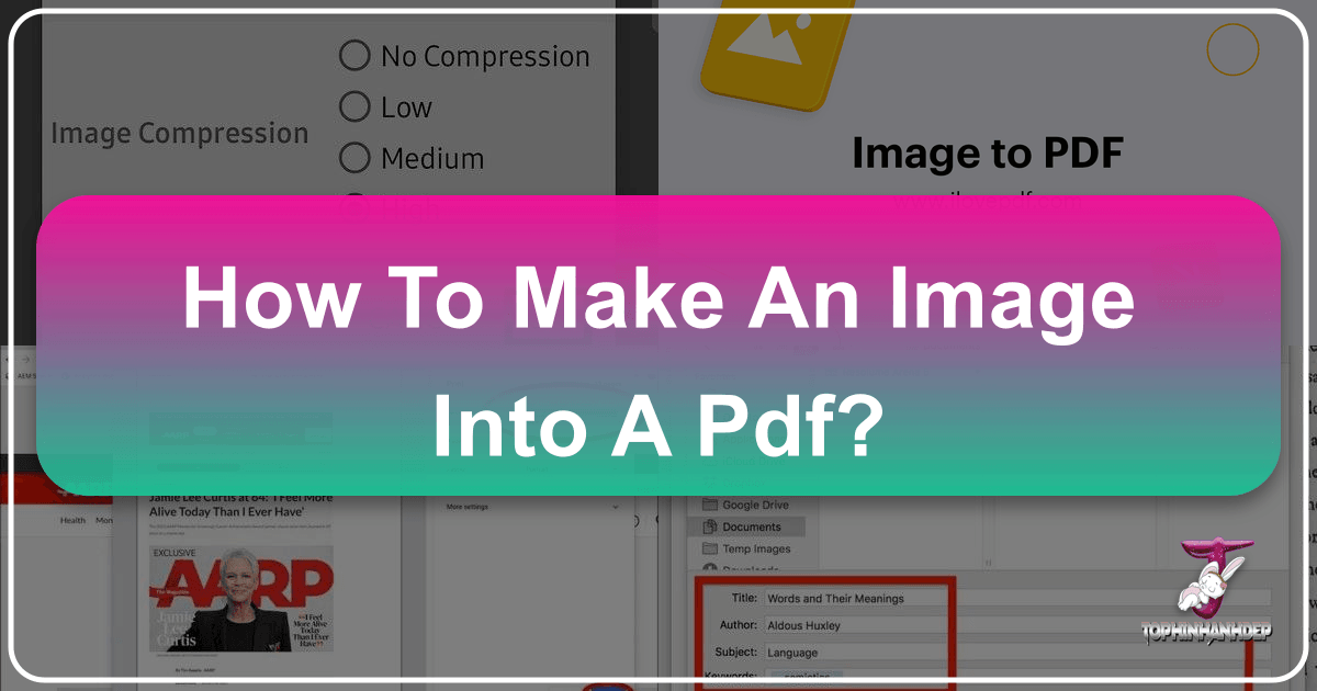 Convert images to PDF with ease using various methods and tools across devices and platforms with Tophinhanhdep.com. /images/how-to-make-an-image-into-a-pdf.png