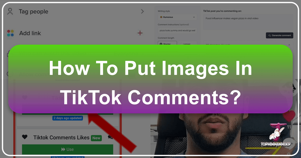 /images/how-to-put-images-in-tiktok-comments.png