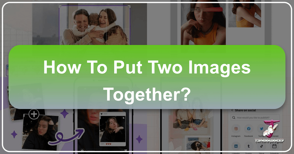 /images/how-to-put-two-images-together.png