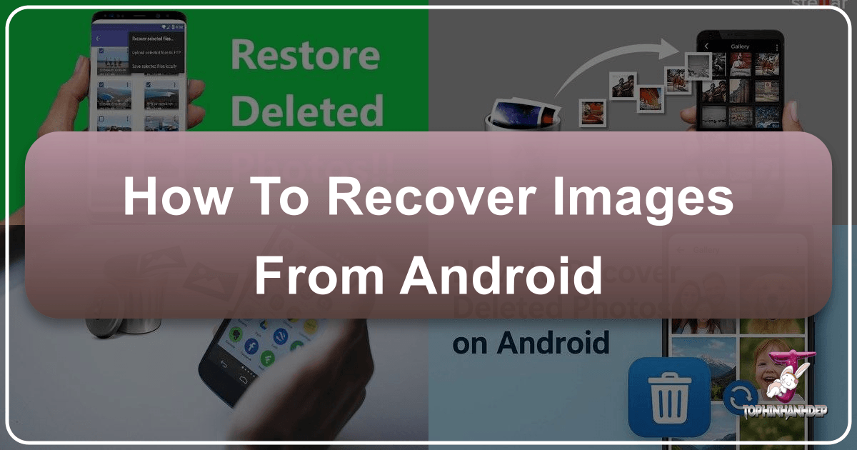 /images/how-to-recover-images-from-android.png