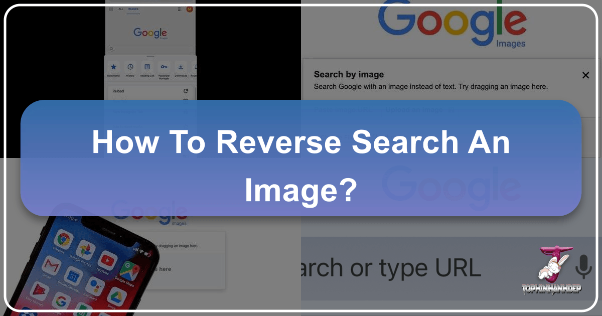 Mastering reverse image search with Tophinhanhdep.com for enhanced visual discovery and creation. /images/how-to-reverse-search-an-image.png