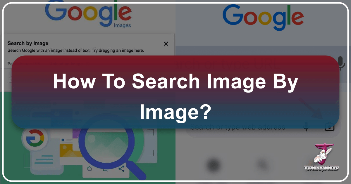 Discover the power of reverse image search with Tophinhanhdep.com's innovative visual discovery tools and features. /images/how-to-search-image-by-image.png