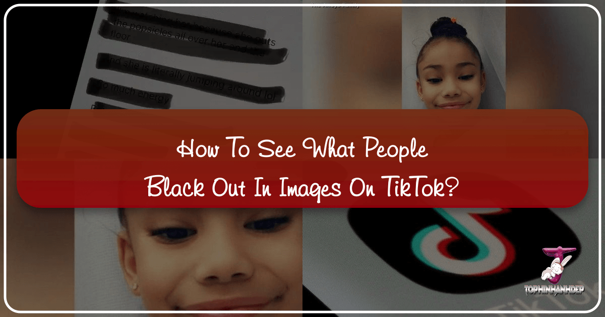 Decoding hidden information in images on TikTok and ensuring digital privacy and safety online. /images/how-to-see-what-people-black-out-in-images-on-tiktok.png