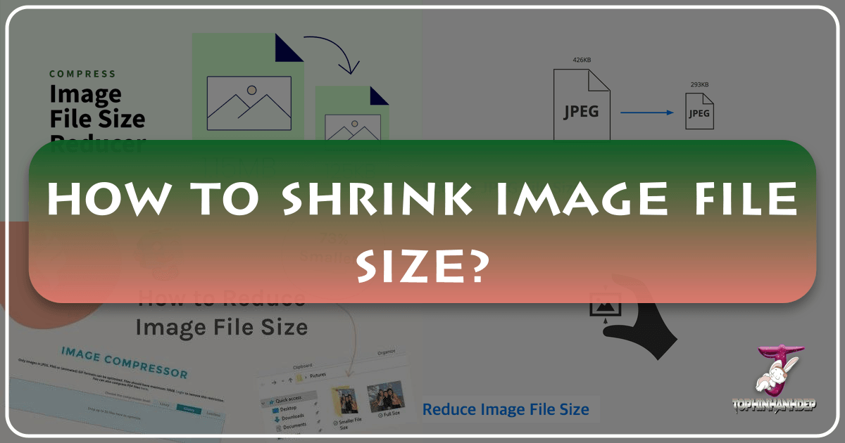 Optimize image file sizes with Tophinhanhdep.com for faster websites and efficient storage solutions online. /images/how-to-shrink-image-file-size.png