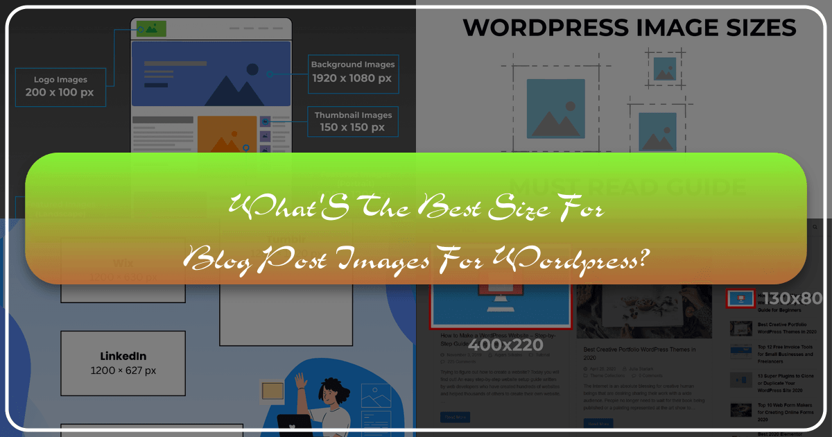Optimizing WordPress image sizes for better performance and aesthetics on Tophinhanhdep.com. /images/whats-the-best-size-for-blog-post-images-for-wordpress.png